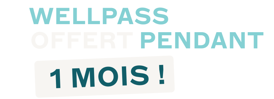 Offre inédite - Wellpass offert pendant 1 mois !